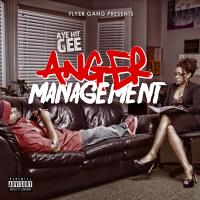 Artwork for Anger Management by Aye Hit Gee