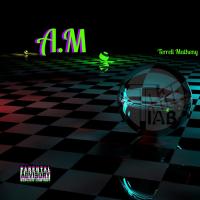 Artwork for A.M by Terrell Matheny