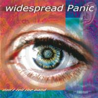 Artwork for Don't Tell the Band by Widespread Panic