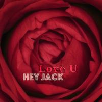 Artwork for Love U by Hey Jack