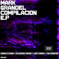 Artwork for Mark Grandel Compilation by Mark Grandel