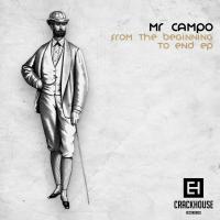 Artwork for From The Beginning To End EP by Mr Campo