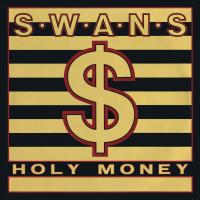 Artwork for Holy Money / A Screw by Swans
