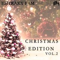 Artwork for Ehtraxx Fam: Christmas Edition, Vol.2 by Various Artists