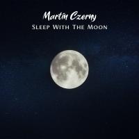 Artwork for Sleep With the Moon by Martin Czerny