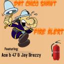 Artwork for Fire Alert (feat. Ace B47 & Jay Brezzy)