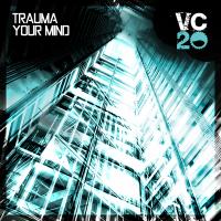 Artwork for Your Mind by Trauma