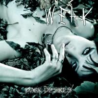 Artwork for Dark Desires by Weak