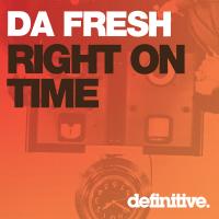 Artwork for Right On Time EP by Da Fresh