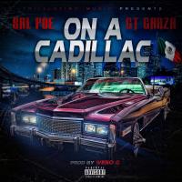 Artwork for On A Cadillac (feat. GT Garza) by Sal Poe