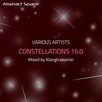 Artwork for Constellations 15.0 (Compiled & Mixed by Klangtraeumer) by Klangtraeumer 
