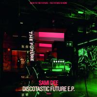 Artwork for Discotastic E.P. by Sami Dee