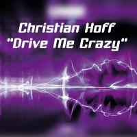 Artwork for Drive Me Crazy by Christian Hoff