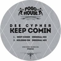 Artwork for Keep Comin by Dee Cypher