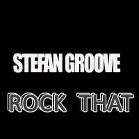 Artwork for Rock That (Stefan Groove Remix) by Stefan Groove