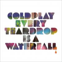 Artwork for Every Teardrop Is a Waterfall by Coldplay