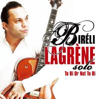 Artwork for Solo - To Bi or Not to Bi (Live) by Biréli Lagrène