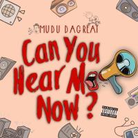Artwork for Can You Hear Me Now? by MuDu DaGreat