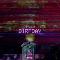 Artwork for Birfday by ForteBowie