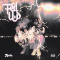 Artwork for Fed Up by JGreen