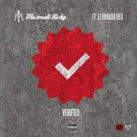 Artwork for Verified (feat. Eldorado Red) by Mazerati  Ricky