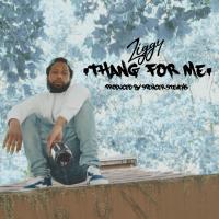 Artwork for Thang For Me by ZIGGY