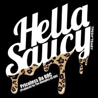 Artwork for Hella Saucy by Priceless Da ROC