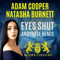 Artwork for Eyes Shut (Andyrave Remix) by Adam Cooper