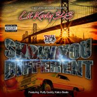 Artwork for Show You Different (feat. Thizz Latin Hayward, Ruffy Goddy & Kalico Beats) by Lil Kody 343