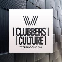 Artwork for Clubbers Culture: Technodome 001 by Various Artists