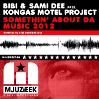 Artwork for Somethin' About Da Music 2012 by Bibi