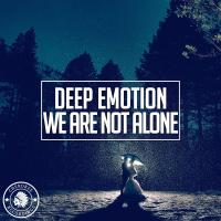 Artwork for We Are Not Alone by Deep Emotion