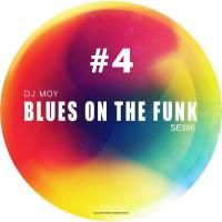 Artwork for Blues On The Funk # 4 by DJ Moy