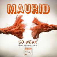 Artwork for So Weak by Maurid