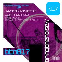 Artwork for Don't Let Go by Jason Kinetic