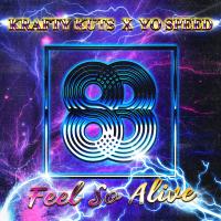 Artwork for Feel So Alive by Krafty Kuts