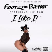 Artwork for I Like It (feat. Lil Tan) by Footz The Beast