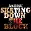 Artwork for Skating Down The Block