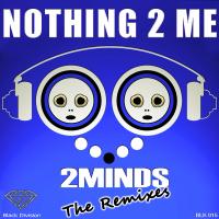 Artwork for Nothing 2 Me by 2Minds