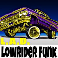 Artwork for Lowrider Funk by L.A.D