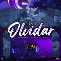 Artwork for Te Voy A Olvidar by Grupo Recluta