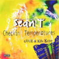 Artwork for Checkin Temperatures (feat. Guce & Killa Keise) by Sean T