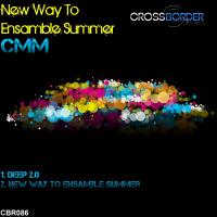 Artwork for New Way To Ensamble Summer EP by CMM