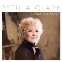 Artwork for Living for Today by Petula Clark