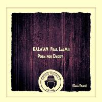 Artwork for Poem for Daddy by Kala'An