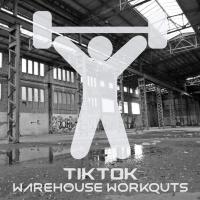 Artwork for Warehouse Workouts by Tik Tok