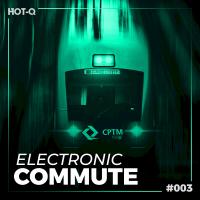 Artwork for Electronic Commute 003 by Various Artists