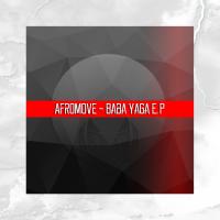 Artwork for Baba Yaga EP by AfroMove