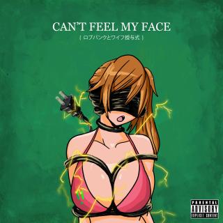 Artwork for Can't Feel My Face
