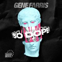 Artwork for So Dope by Gene Farris